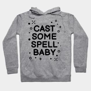 Cast Some Spell Baby Halloween 2020 Costume Hoodie